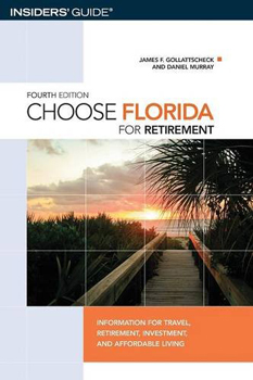 Choose Florida To Retire. Best source for those who wish to become snowbirds.